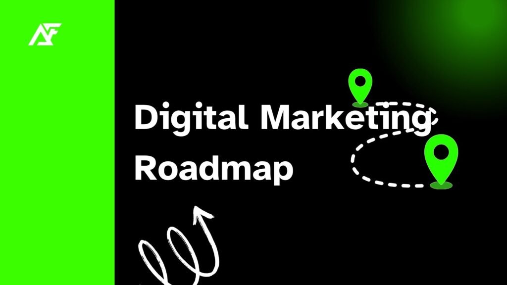 Digital Marketing Roadmap